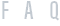FAQ